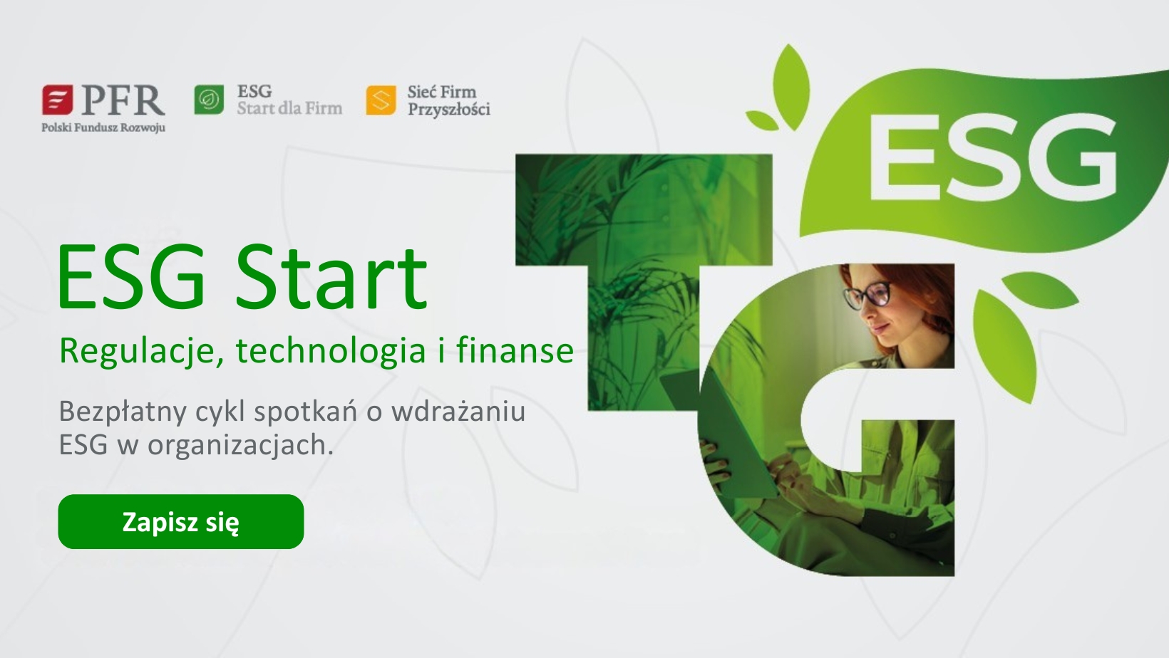 ESG Start | Regulacje, technologia i finanse. Cykl bezpłatnych webinariów