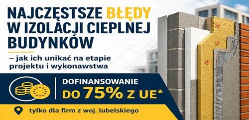 Najczęstsze błędy w izolacji cieplnej budynków – jak ich unikać na etapie projektu i wykonawstwa